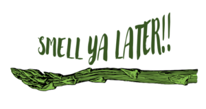 Image of a stalk of asparagus with the caption "Smell Ya Later!!"