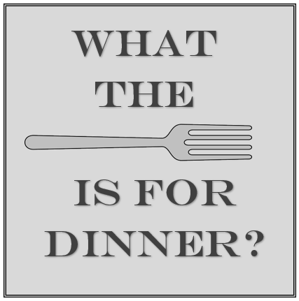 Image that says what the "fork" is for dinner?"